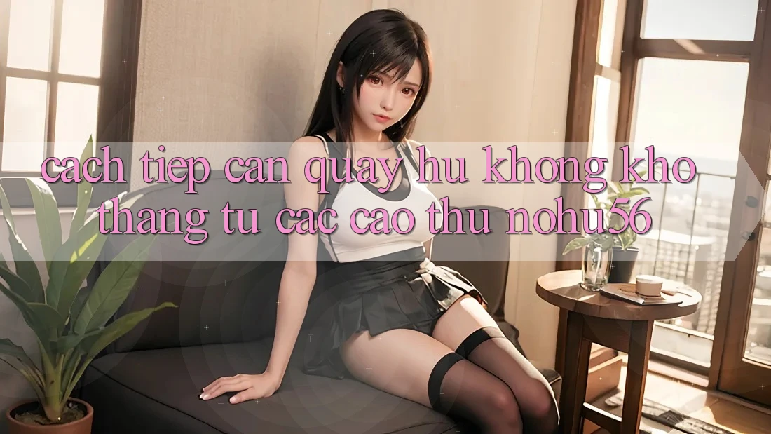 Cách tiếp cận Quay Hũ Không khó Thắng Từ Các Cao Thủ nohu56