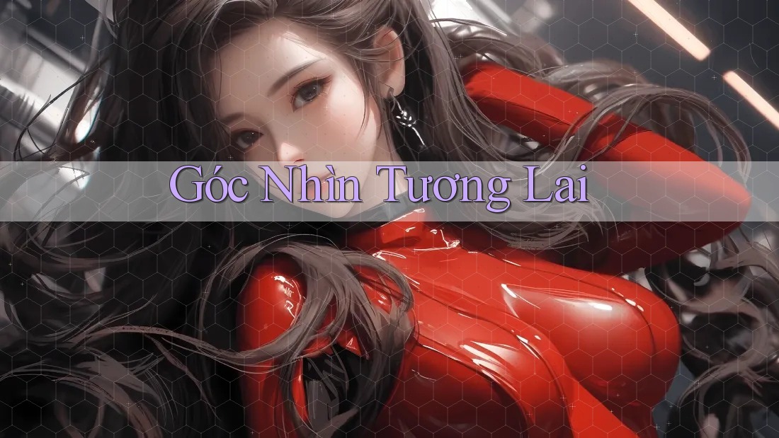 Góc Nhìn Tương Lai