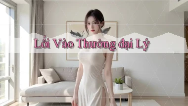 Lối vào Thưởng đại lý