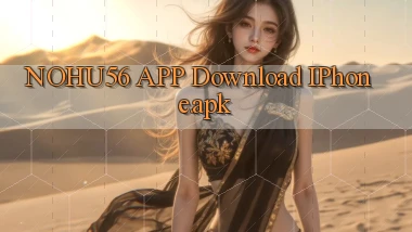 nohu56 APP download iPhone.apk
