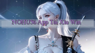 nohu56 app tài xỉu win