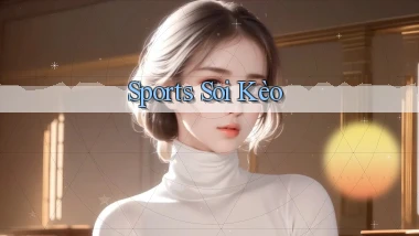 Sports Soi kèo